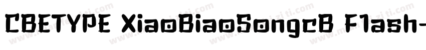 CBETYPE XiaoBiaoSongcB F1ash字体转换